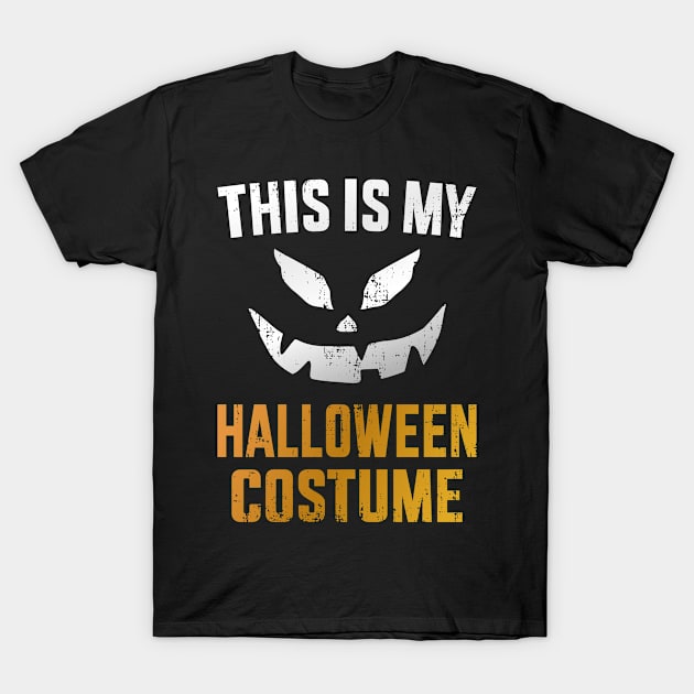 This is my halloween costume with scary pumpkin face T-Shirt by Designzz